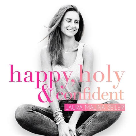 happy, holy & confident®: Der Podcast von Laura Malina Seiler